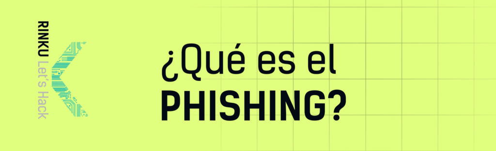 Que es el phising en la ciberseguridad