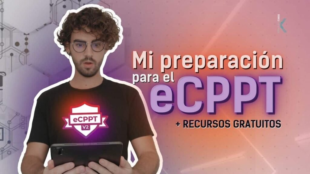 Preparación para la certificación eCPPTv2 - RINKU