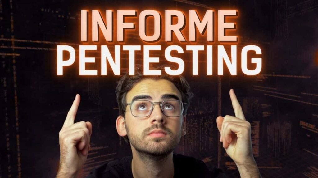 Cómo hacer tu primer informe de PENTESTING