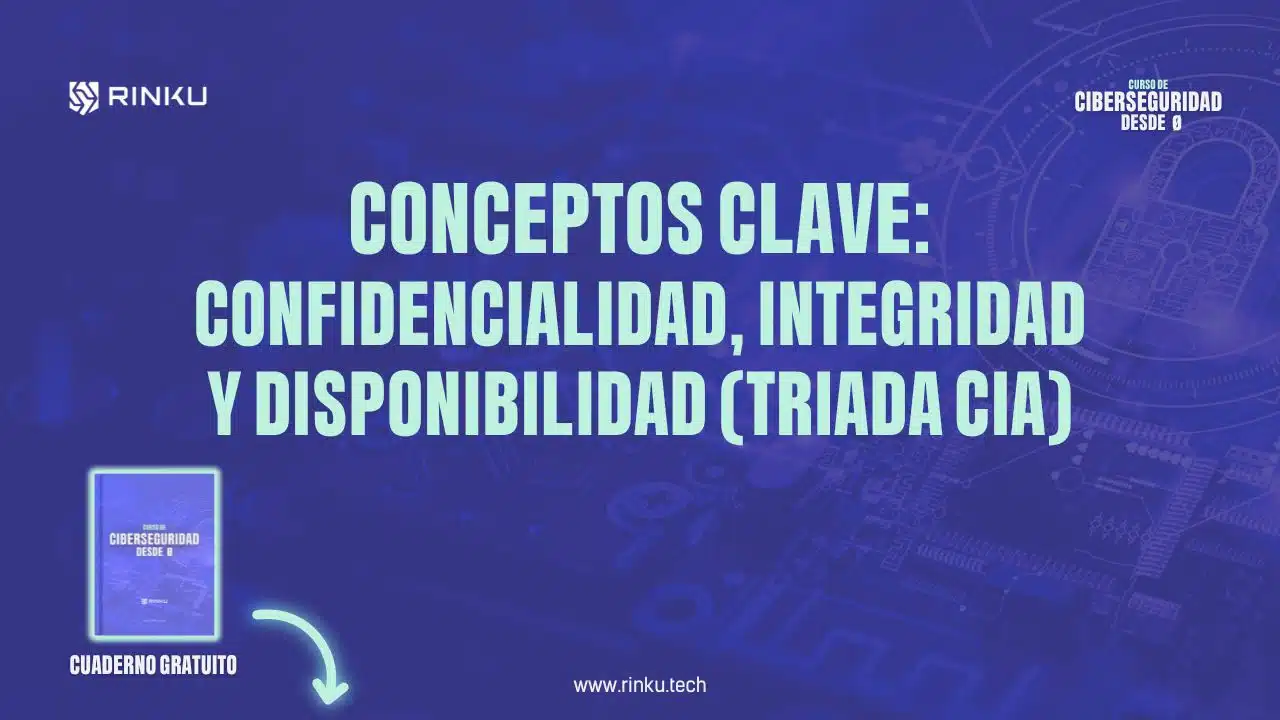 Que es la triada CIA en ciberseguridad RINKU | Hacking ético desde Ø