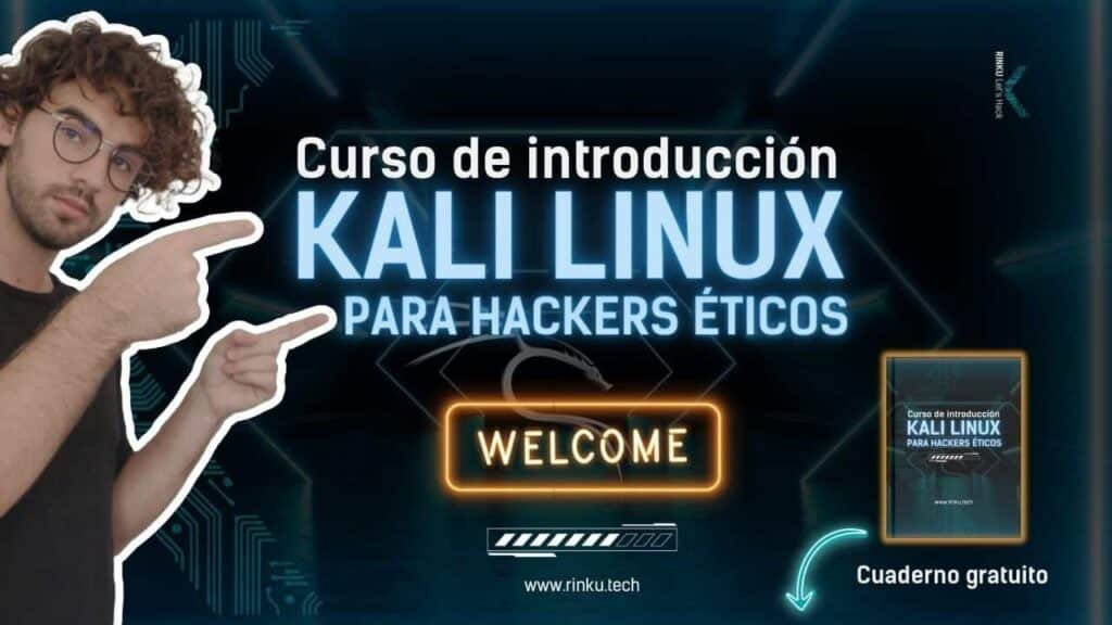 01 Aprende Kali Linux desde 0 RINKU